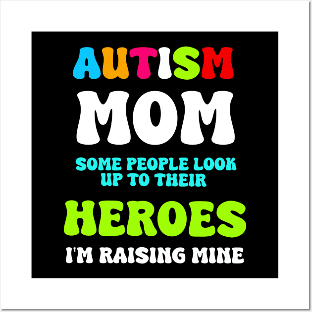 Autism Mom - Autism Awareness Wall Art by VinsendDraconi